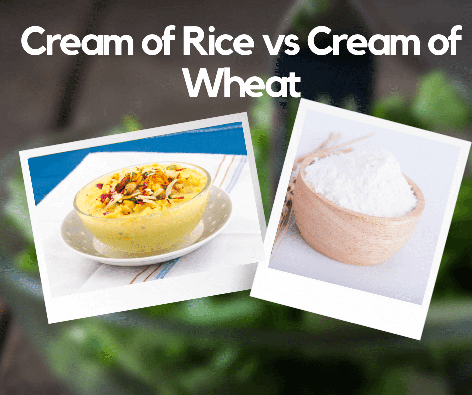 Cream of Rice vs Cream of Wheat