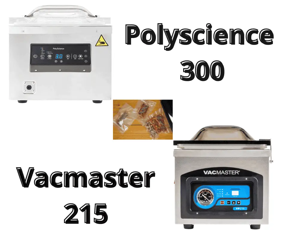Polyscience 300 Vs Vacmaster 215
