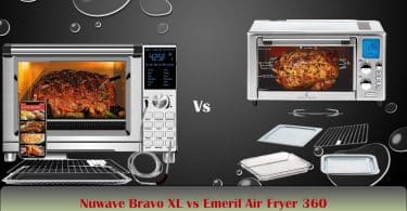 Nuwave Bravo XL vs Emeril Air Fryer 360
