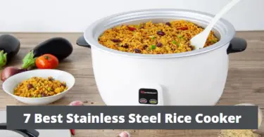 7 Best Stainless Steel Rice Cooker: No More Cooking Malfunctions!