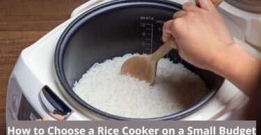 How to Choose a Rice Cooker on a Small Budget